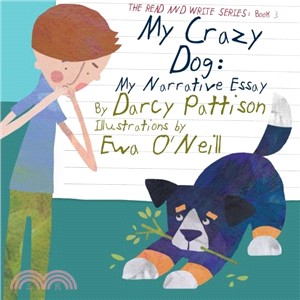 My crazy dog :my narrative e...