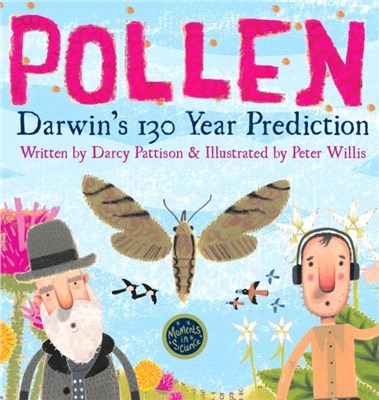 Pollen：Darwin's 130 Year Prediction