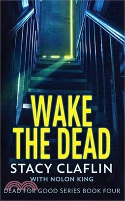 Wake The Dead