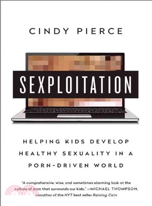 Sexploitation ─ Helping Kids Develop Healthy Sexuality in a Porn-Driven World