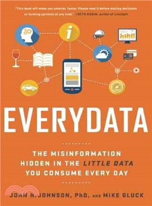 Everydata ─ The Misinformation Hidden in the Little Data You Consume Every Day