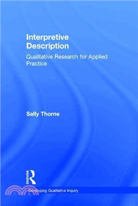 Interpretive Description ─ Qualitative Research for Applied Practice