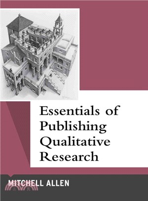 Essentials of publishing qualitative research /
