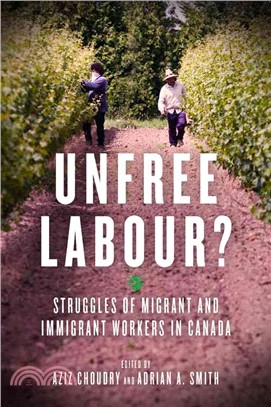 Unfree Labour? ― Struggles of Migrant and Immigrant Workers in Canada