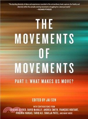 The Movements of Movements ― What Makes Us Move?