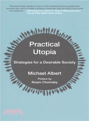 Practical Utopia ― Strategies for a Desirable Society