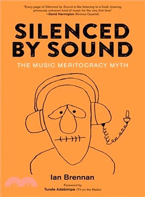 Silenced by Sound ― The Music Meritocracy Myth