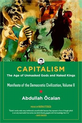 Capitalism ― The Age of Unmasked Gods and Naked Kings