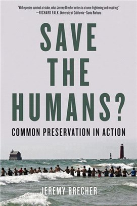 Save The Humans?：Common Preservation in Action