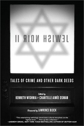 Jewish Noir ― Tales of Crime and Other Dark Deeds