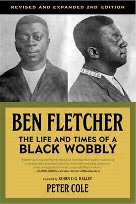Ben Fletcher ― The Life and Times of a Black Wobbly