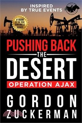 Pushing Back the Desert: Operation Ajax