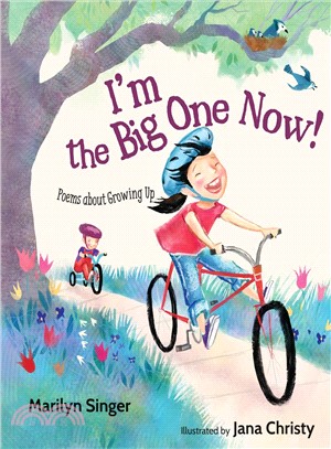 I'm the Big One Now! ― Poems About Growing Up