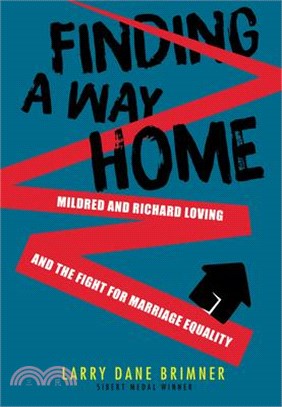Finding a Way Home ― Mildred and Richard Loving and the Fight for Marriage Equality