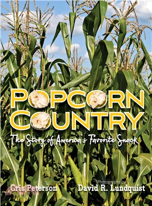 Popcorn Country ― The Story of America's Favorite Snack