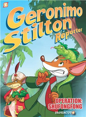 Geronimo Stilton Reporter #1: Operation Shufongfong (Graphic Novel)