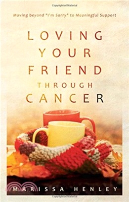 Loving Your Friend Through Cancer