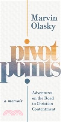 Pivot Points: Adventures on the Road to Christian Contentment