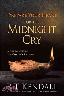 Prepare Your Heart for the Midnight Cry ― A Call to Be Ready for Christ's Return