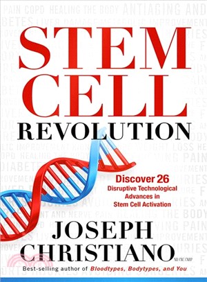 Stem Cell Revolution ─ Discover 26 Disruptive Technological Advances to Stem Cell Activators