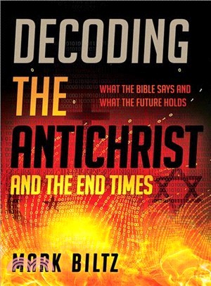 Decoding the Antichrist ― What the Bible Says About the End Times