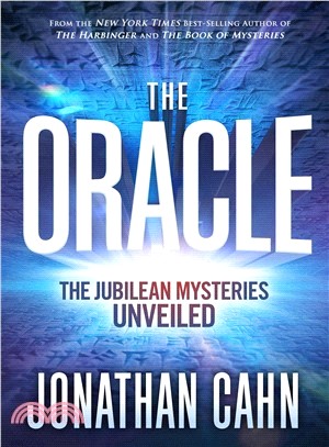 The Oracle ― The Jubilean Prophecies and the Mystery of the End
