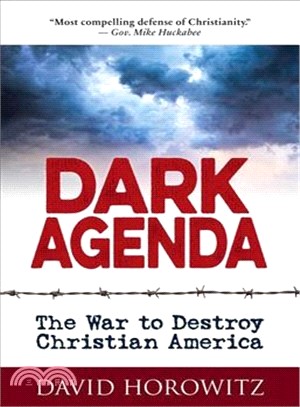 Dark Agenda ― The War to Destroy Christian America