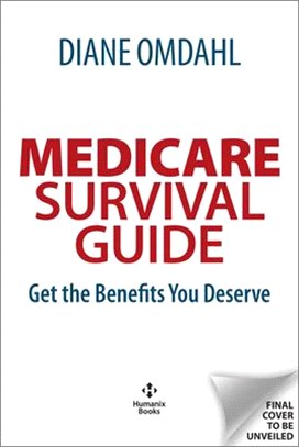 Medicare for You: A Smart Person's Guide