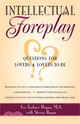 Intellectual Foreplay ― A Book of Questions for Lovers and Lovers-to-be