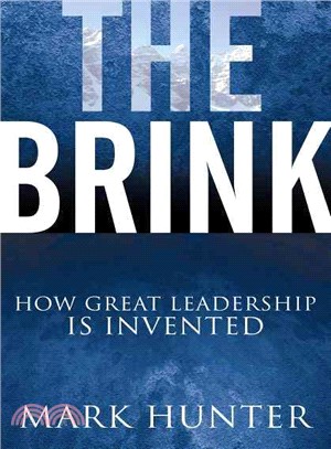 The Brink ― How Great Leadership Is Invented