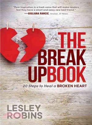 The Breakup Book ― 20 Steps to Heal a Broken Heart