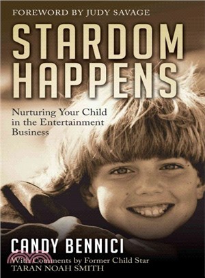 Stardom Happens ― Nurturing Your Child in the Entertainment Business