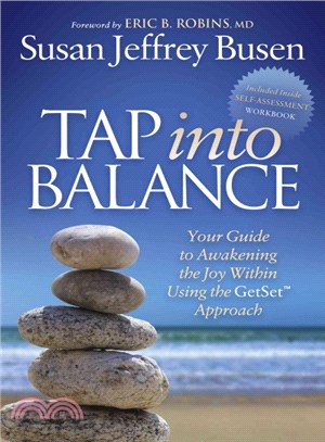 Tap into Balance ― Your Guide to Awakening the Joy Within Using the Getset Approach