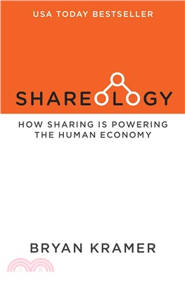 Shareology ― Using the Study of Sharing to Power Human Business
