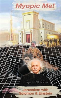 Myopic Me! Jerusalem with Solomon & Einstein