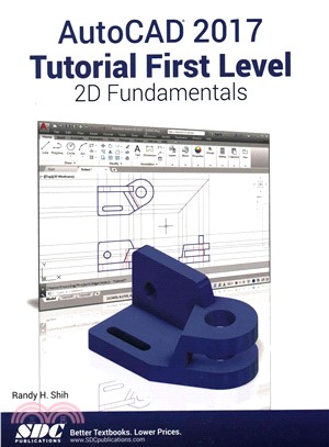 AutoCAD 2017 Tutorial First Level 2D Fundamentals