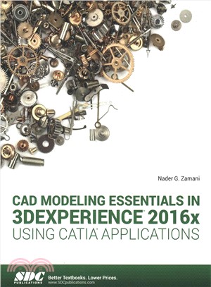 CAD Modeling Essentials in 3dexperience 2016x Using Catia Applications