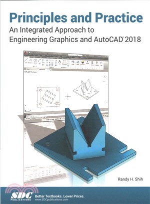 Principles and Practice an Integrated Approach to Engineering Graphics and Autocad 2018