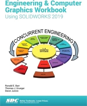 Engineering & Computer Graphics Workbook Using Solidworks 2019
