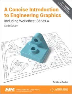 A Concise Introduction to Engineering Graphics ― Including Worksheet Series a