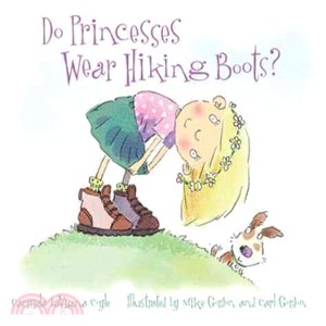 Do Princesses Wear Hiking Boots?