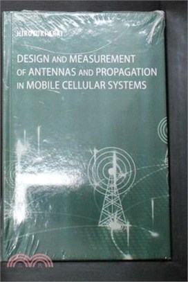 Design and Measurement of Antenna and Propagation in Mobile Cellular Systems