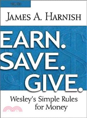 Earn Save Give ― Wesley's Simple Rules for Money, Youth Edition