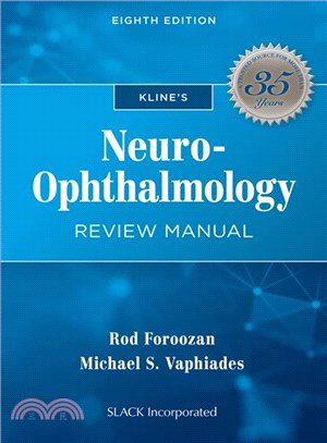 Kline's Neuro-Ophthalmology Review Manual