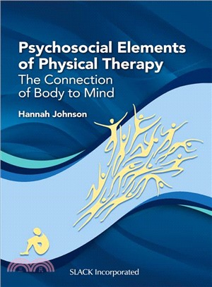 Psychosocial Elements of Physical Therapy ― The Connection of Body and Mind