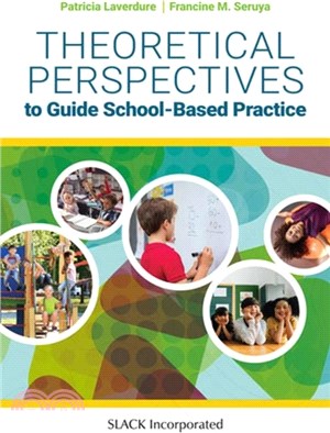 Theory in School-Based Occupational Therapy Practice：A Practical Application