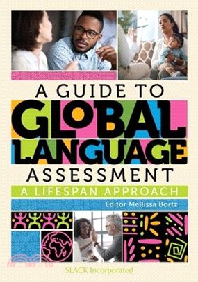 A Guide to Global Language Assessment: A Lifespan Approach