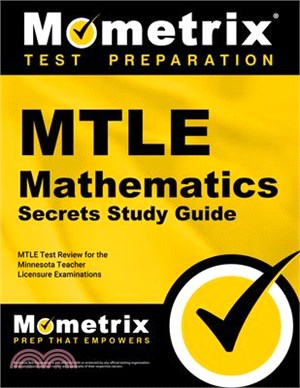 Mtle Mathematics Secrets Study Guide: Mtle Test Review for the Minnesota Teacher Licensure Examinations