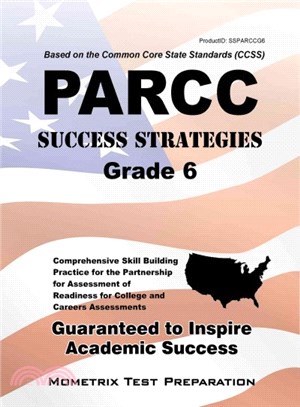 Parcc Success Strategies Grade 6 ― Parcc Test Review for the Partnership for Assessment of Readiness for College and Careers Assessments