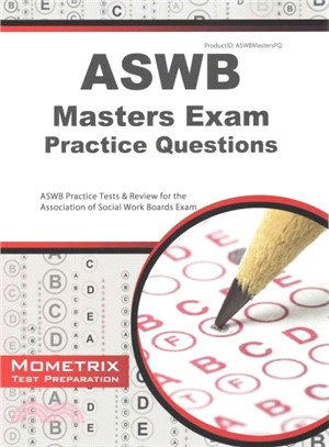 Aswb Masters Exam Practice Questions ― Aswb Practice Tests and Review for the Association of Social Work Boards Exam